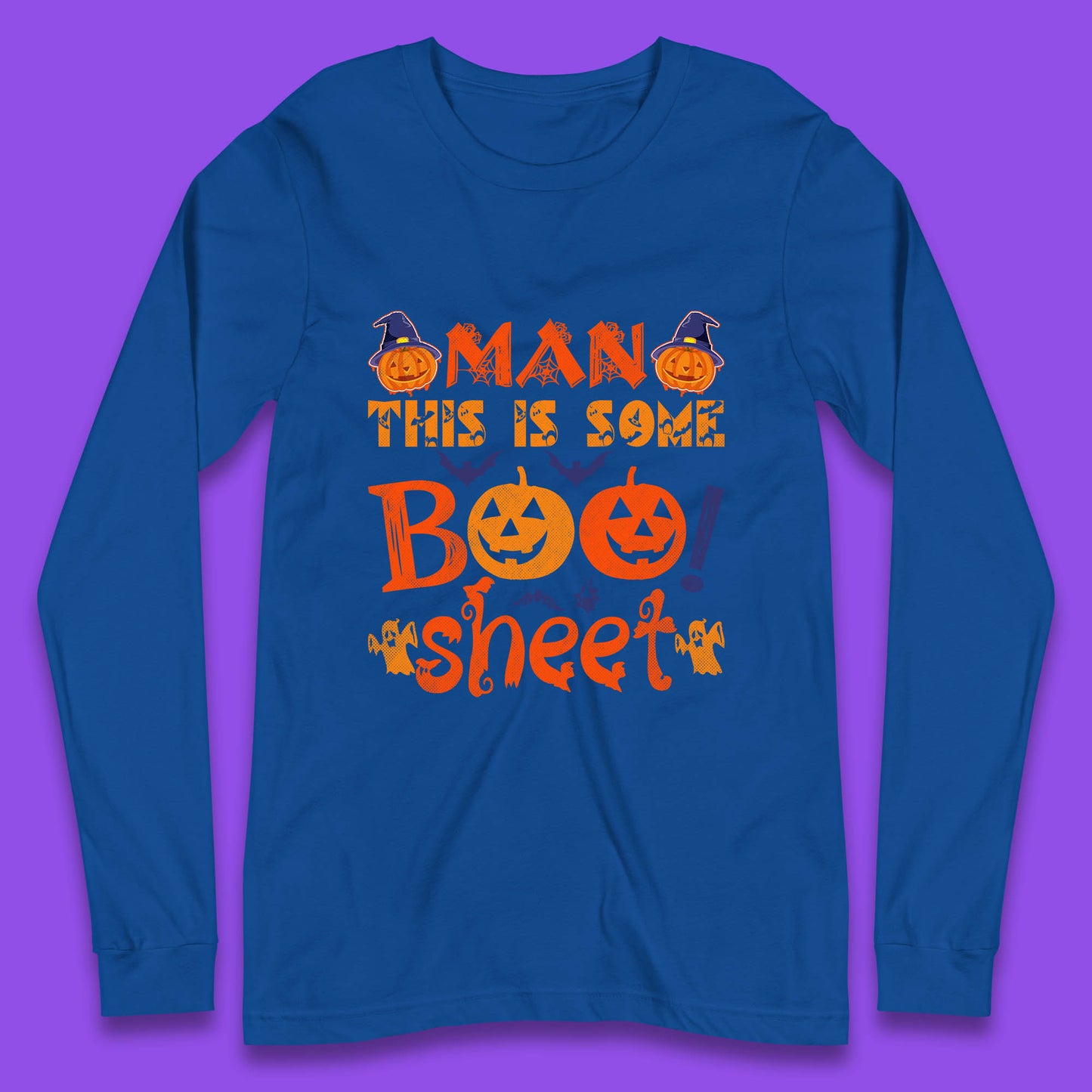 Man This Is Some Boo Sheet Funny Ghost Halloween Costume Long Sleeve T Shirt
