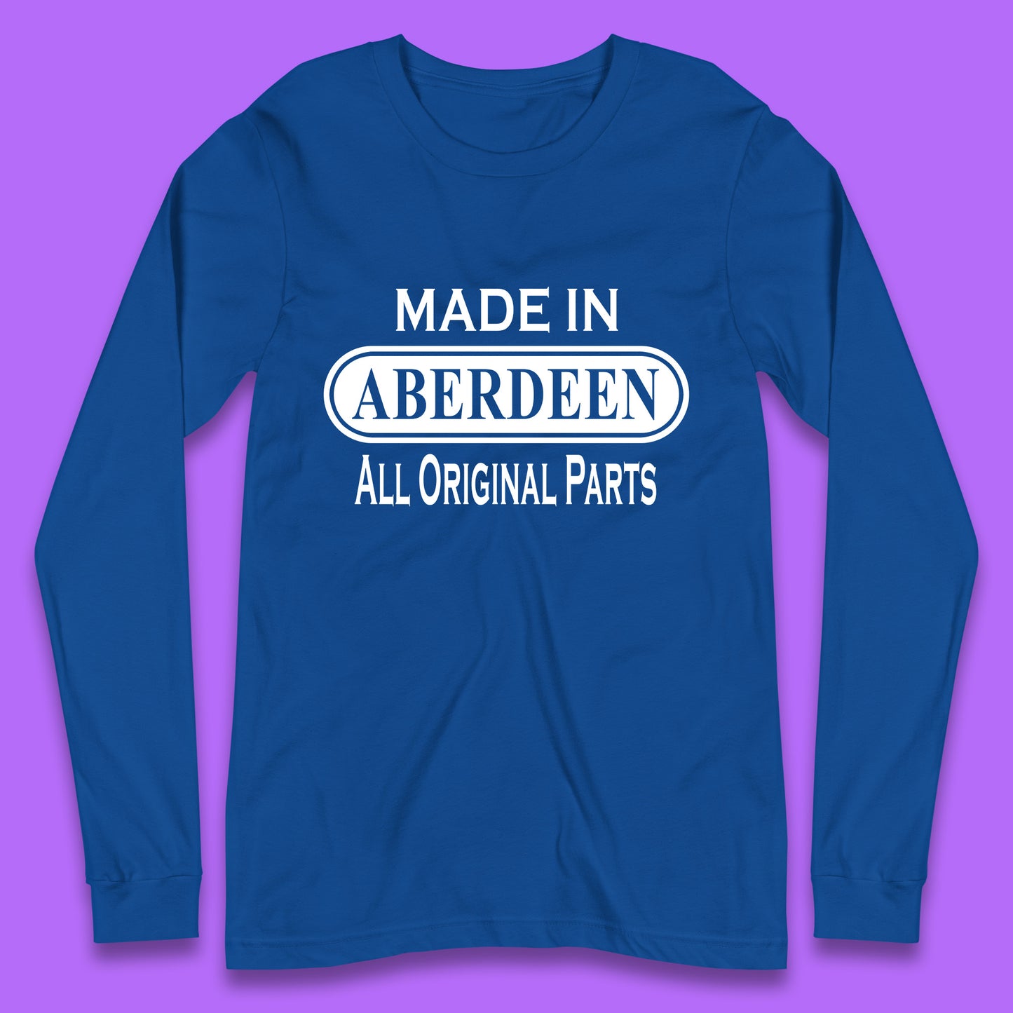 Made In Aberdeen All Original Parts Vintage Retro Birthday City In Scotland Gift Long Sleeve T Shirt