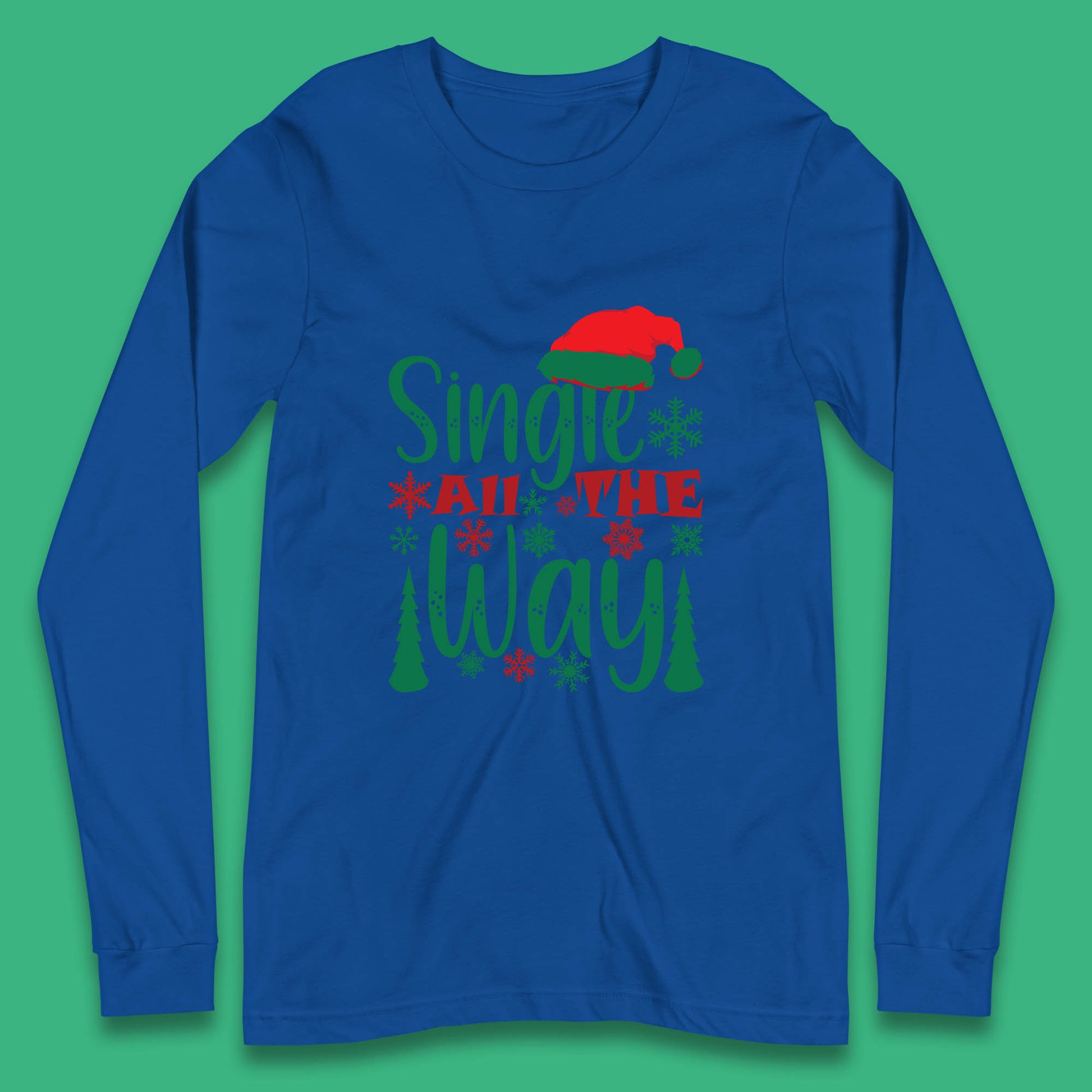 single all the way christmas t shirt