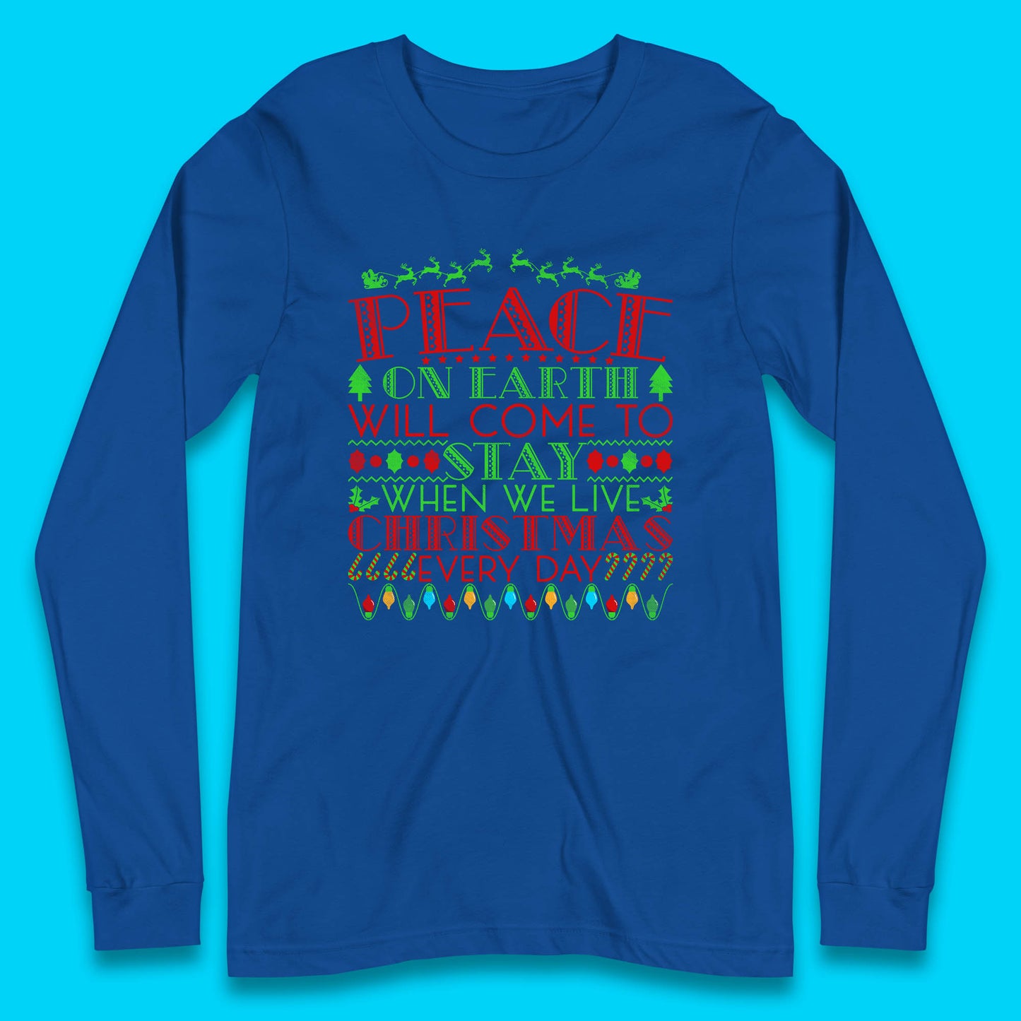 peace on earth christmas quote long sleeve t shirt