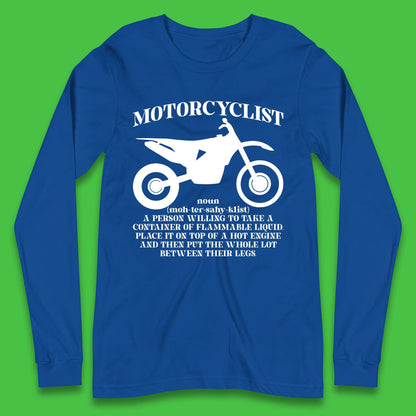 Motorcyclist Definition Long Sleeve T-Shirt