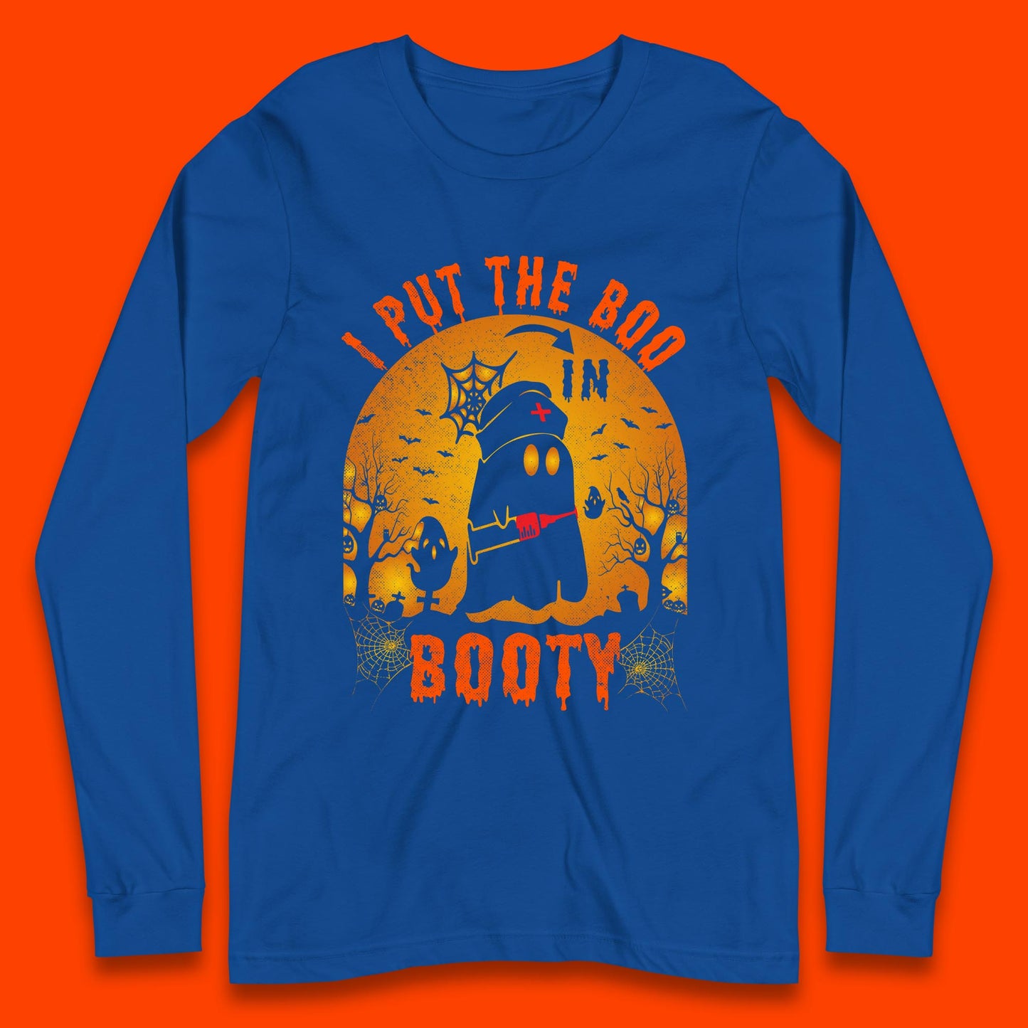 I Put The Boo In Booty Nurse Ghost Syringe Funny Halloween Nursing Boo Ghost Costume Long Sleeve T Shirt