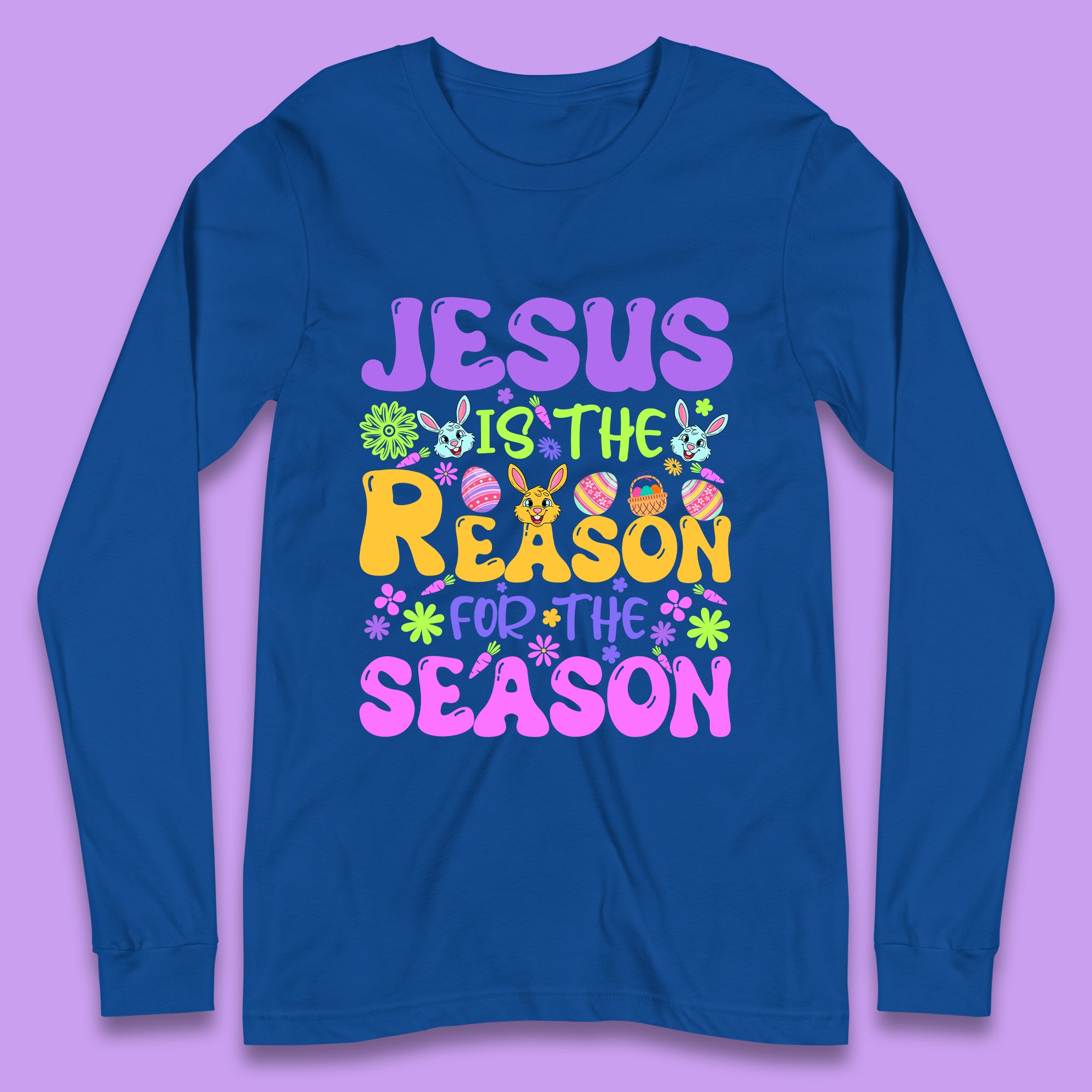 Jesus Is The Reason For The Season Long Sleeve T-Shirt