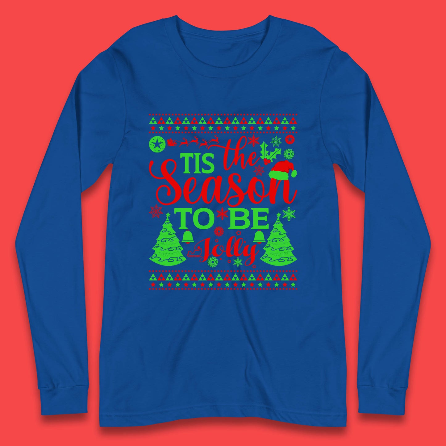 tis the season to be Jolly long sleeve t shirt