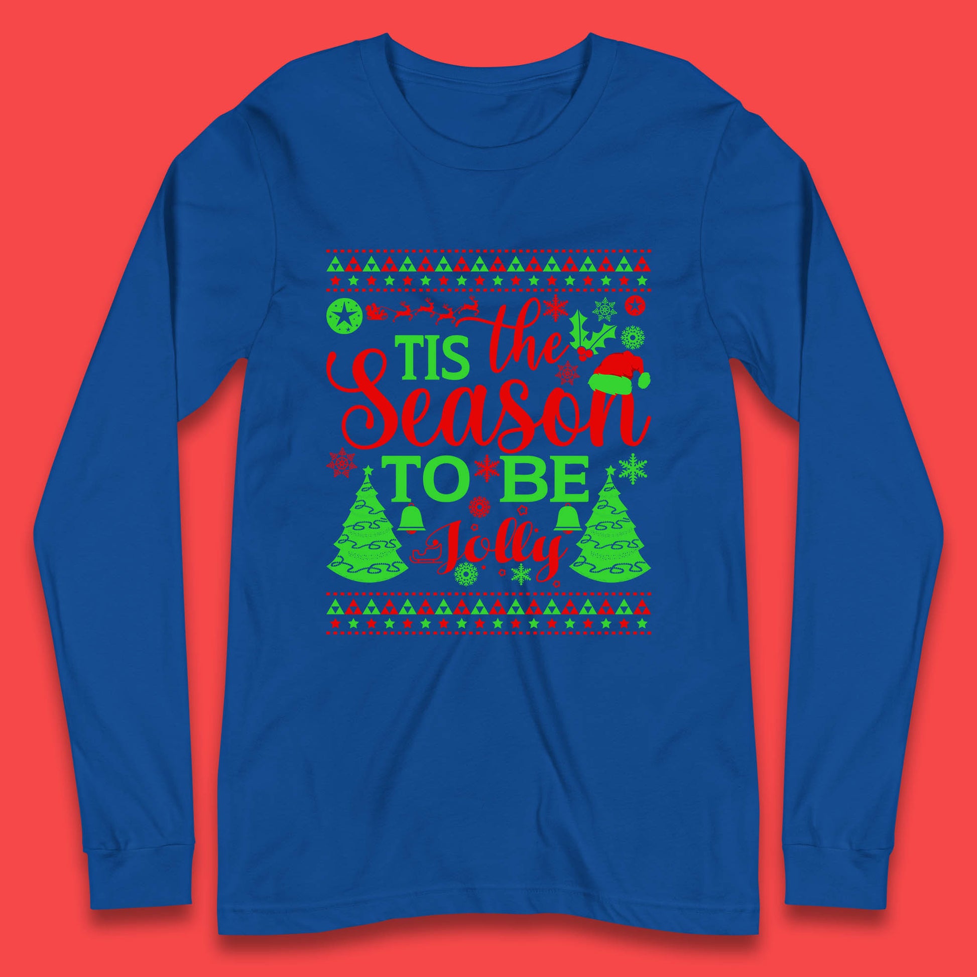 tis the season to be Jolly long sleeve t shirt