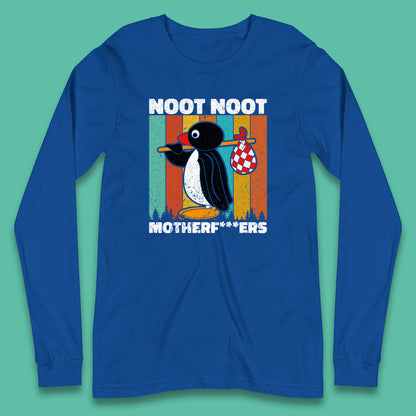 Noot Noot Pingu Madafakas Motherfcukers Funny Meme Vintage Retro Cartoon Anime Manga Long Sleeve T Shirt