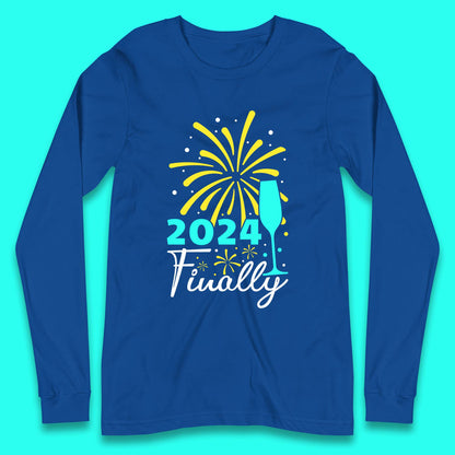 2024 Finally Happy New Year Long Sleeve T-Shirt