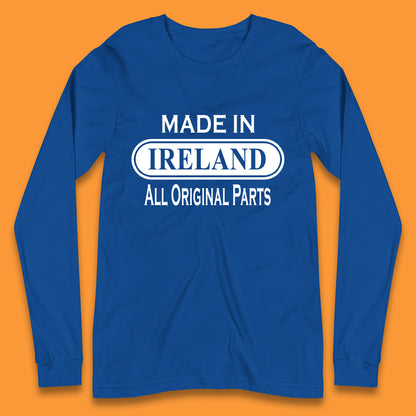 Made In Ireland All Original Parts Vintage Retro Birthday Country In Europe Gift Long Sleeve T Shirt