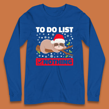 Lazy Sloth To Do List Christmas Long Sleeve T-Shirt