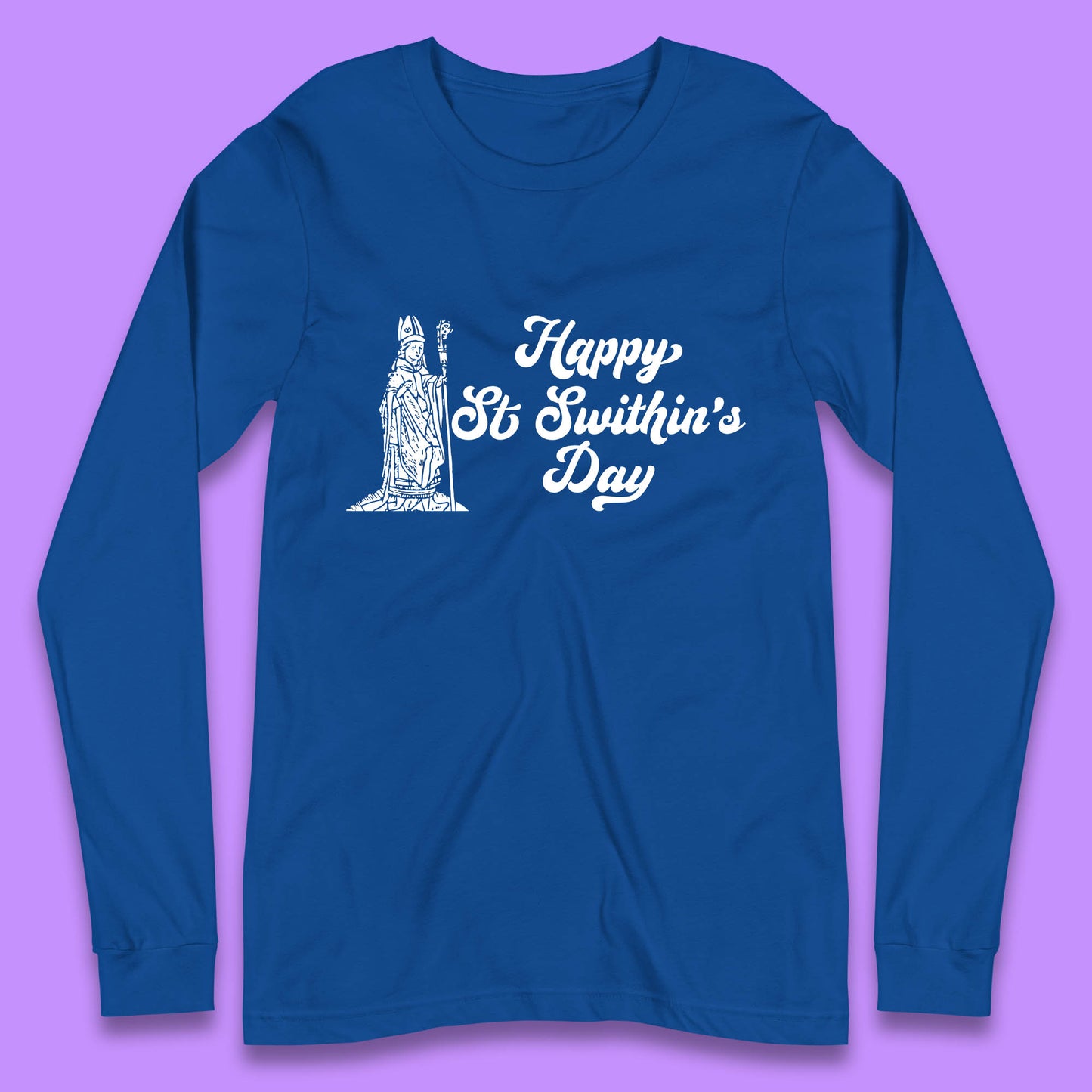 Happy St. Swithin's Day Swithun Weather Folklore Saint Swithun's Day Long Sleeve T Shirt