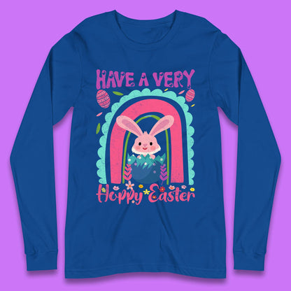 Have A Very Happy Easter Long Sleeve T-Shirt