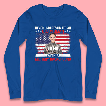 Personalised Never Underestimate An Old Woman Long Sleeve T-Shirt