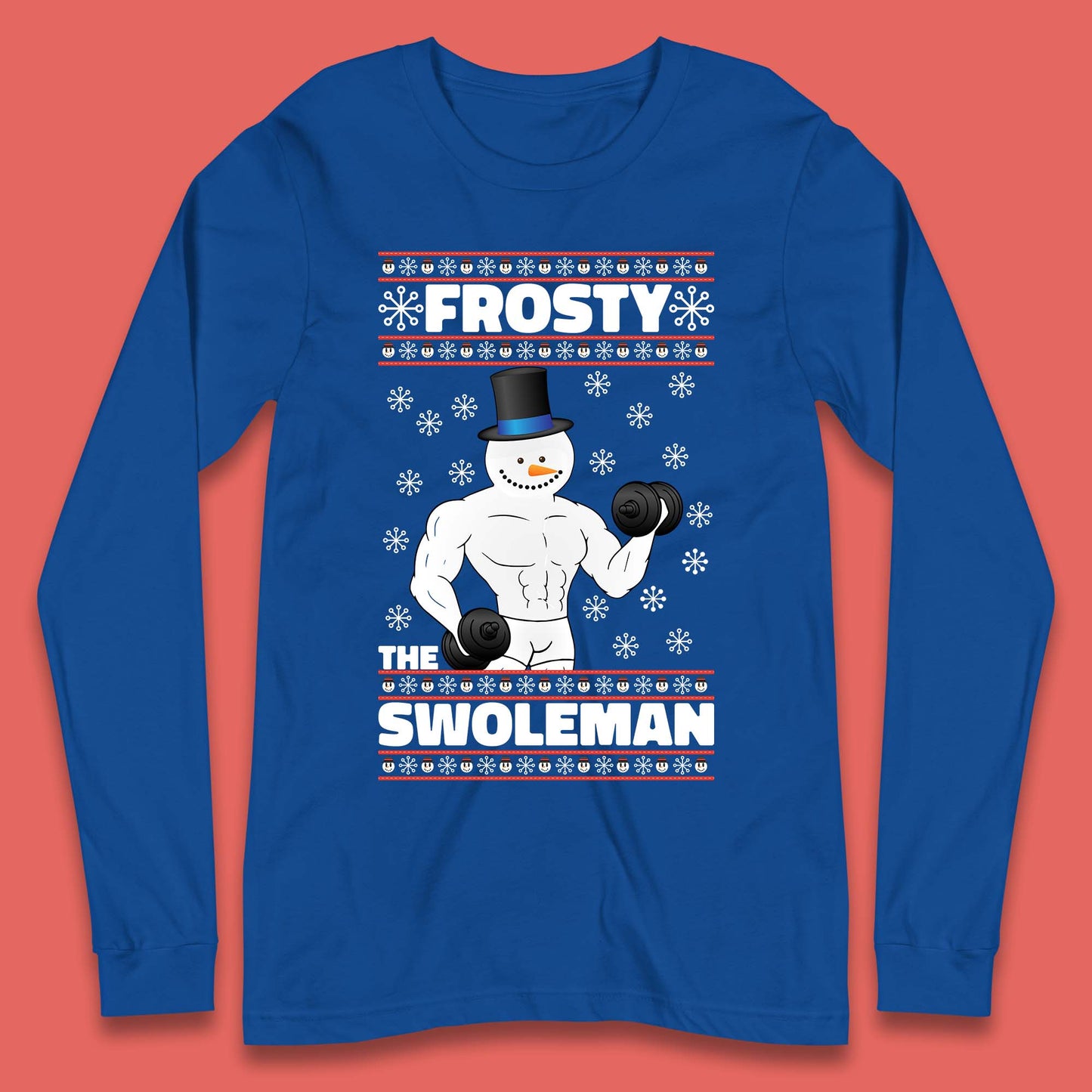 Frosty The Swoleman Christmas Gym Long Sleeve T-Shirt