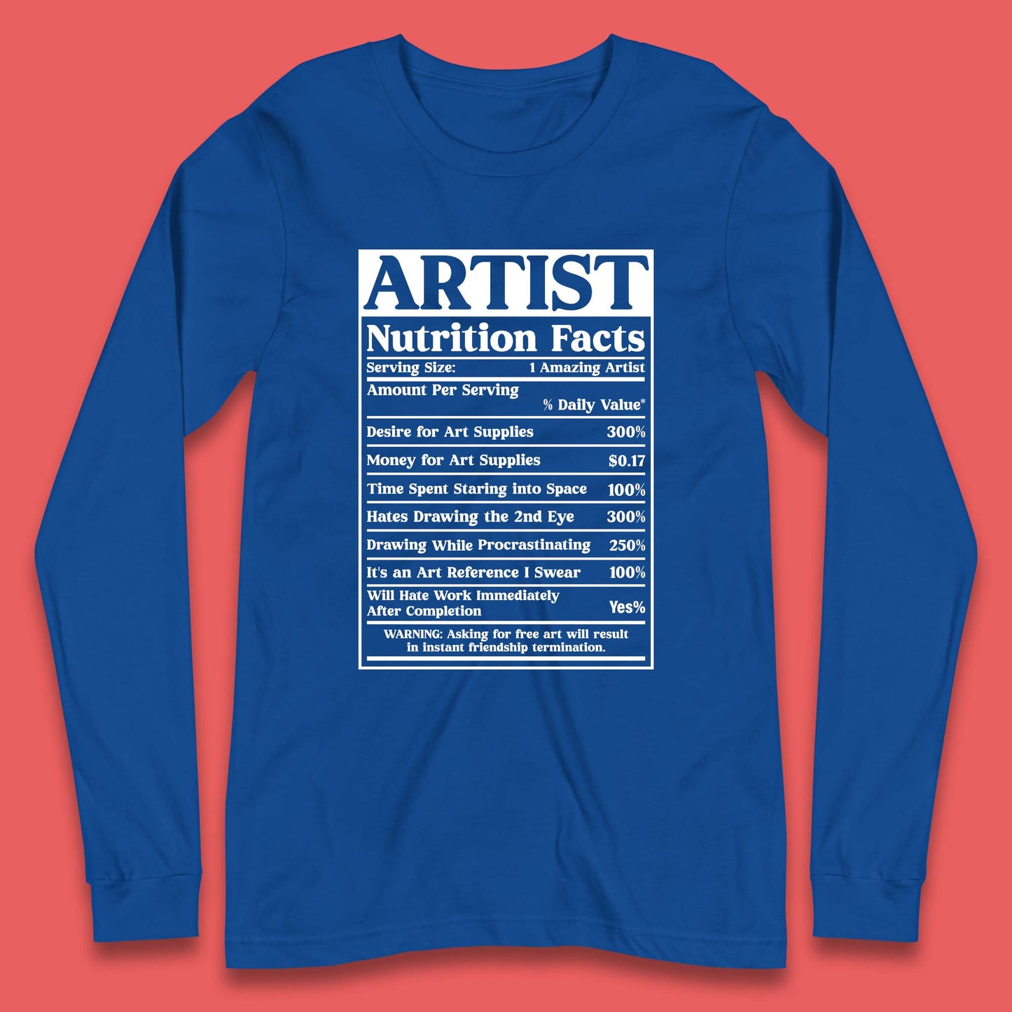 Artist Nutrition Facts Long Sleeve T-Shirt