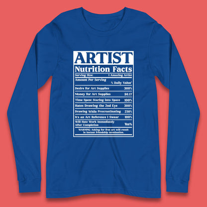 Artist Nutrition Facts Long Sleeve T-Shirt