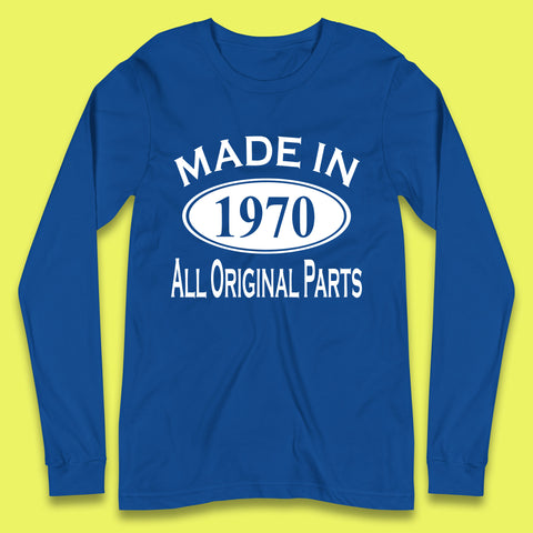Made In 1970 All Original Parts Vintage Retro 53rd Birthday Funny 53 Years Old Birthday Gift Long Sleeve T Shirt
