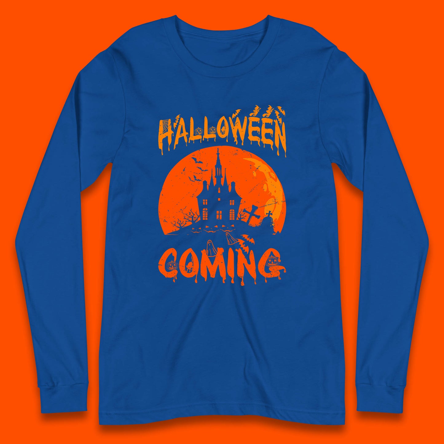 Halloween Coming Horror Scary Ghost Haunted House Spooky Season Long Sleeve T Shirt