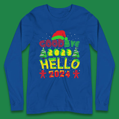 Good Bye 2023 Hello 2024 Merry Christmas Funny Happy New Year Xmas Long Sleeve T Shirt
