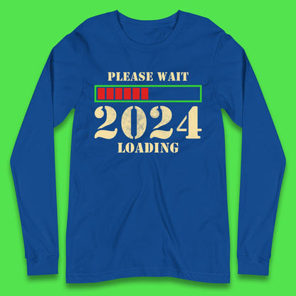 Please Wait 2024 Loading Long Sleeve T-Shirt