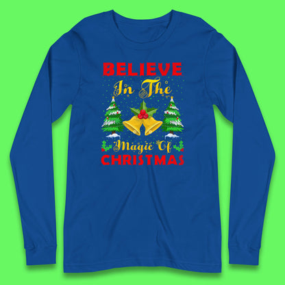 believe in the magic of christmas long sleeve t shirt