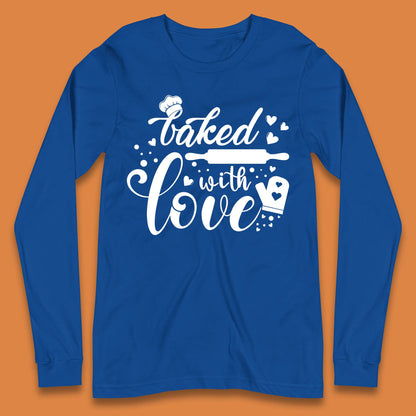 Baked With Love Long Sleeve T-Shirt