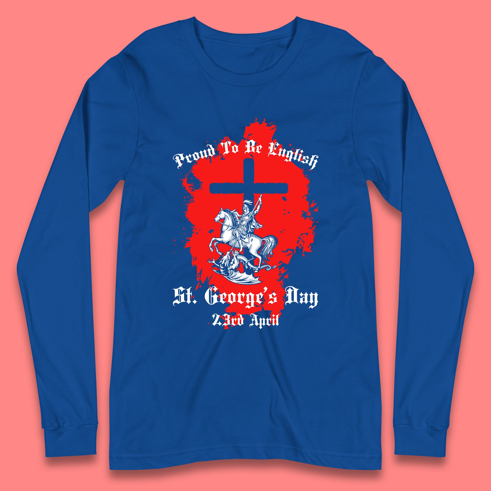 St. George's Day Long Sleeve T-Shirt