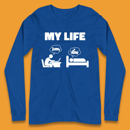 My Life Long Sleeve T-Shirt