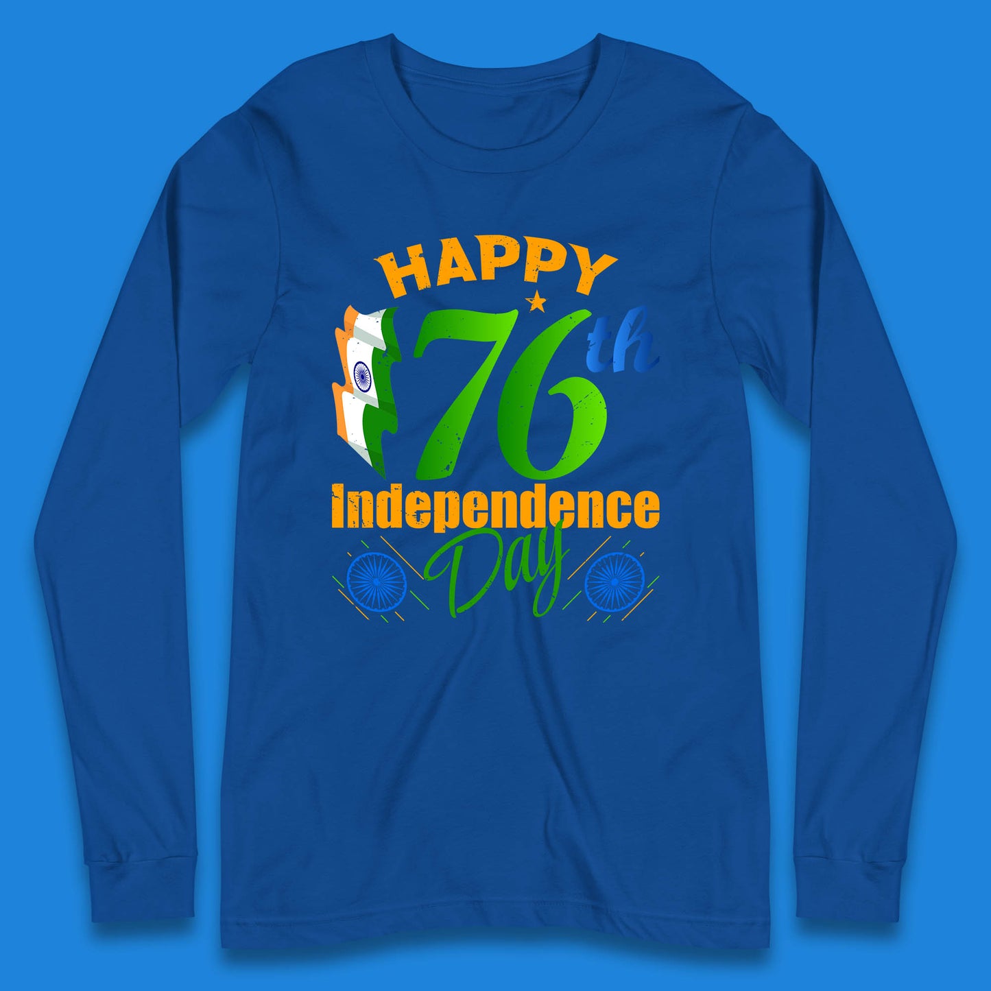 Happy India 76th Independence Day 15th August Patriotic Indian Flag Long Sleeve T Shirt