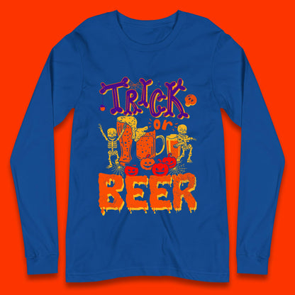 Trick Or Beer Halloween Drinking Beer Lover Dancing Skeleton Drinker Halloween Party Long Sleeve T Shirt