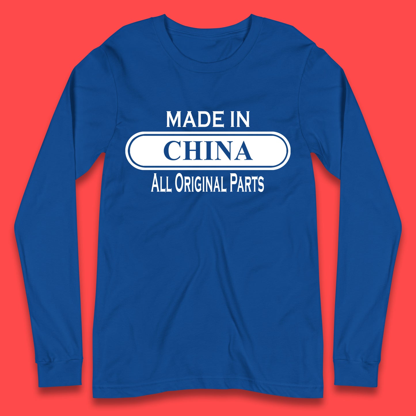 Made In China All Original Parts Vintage Retro Birthday Chinatown City of Westminster, London Gift Long Sleeve T Shirt