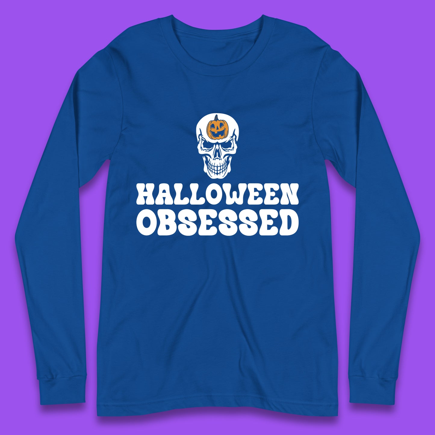 Skull Pumpkin Halloween Obsessed Funny Pumpkin Obsessed Party Spooky Season Long Sleeve T Shirt