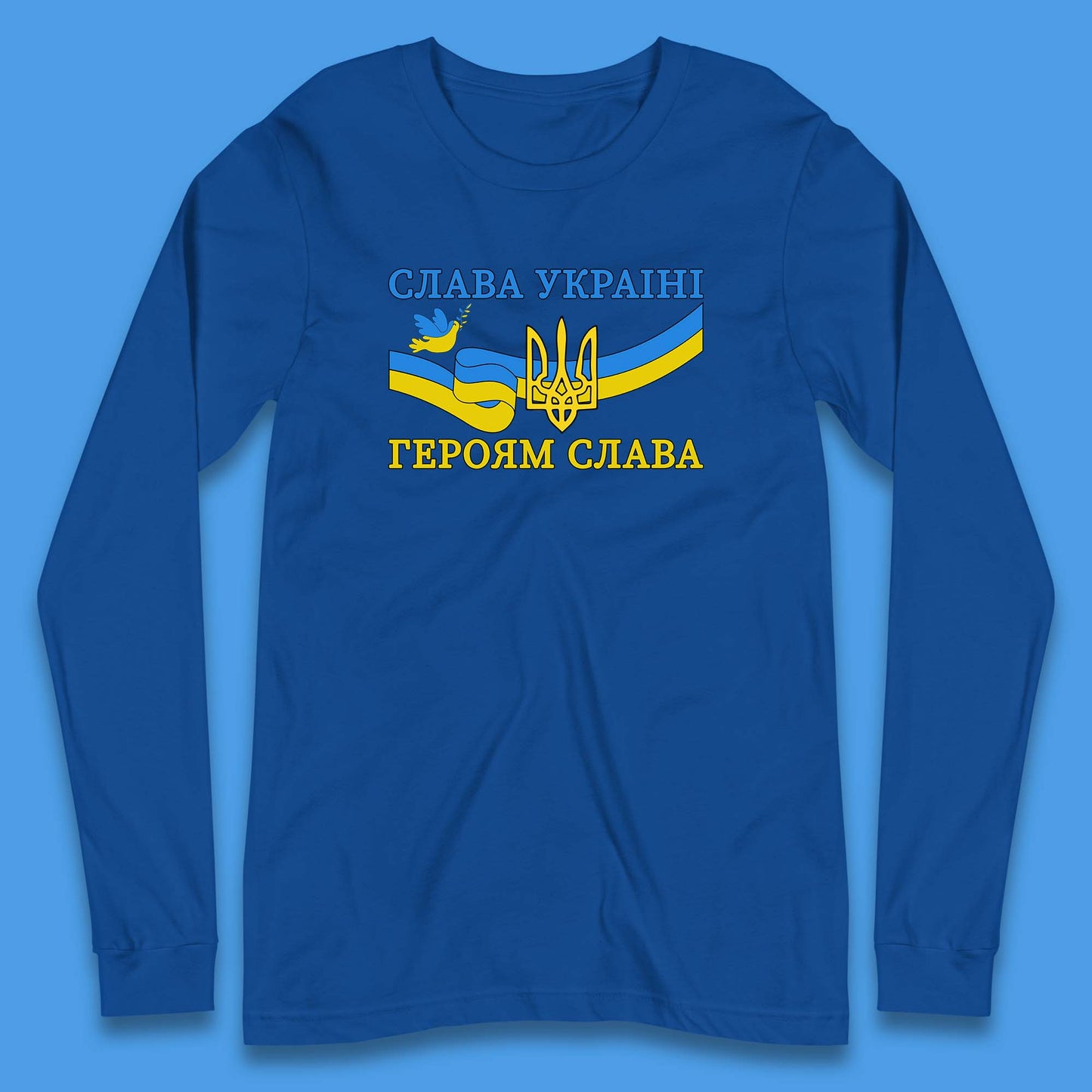 Glory To The Heroes Of Ukraine Slava Ukraini Hierojam Slava Ukrainian National Salute Long Sleeve T Shirt