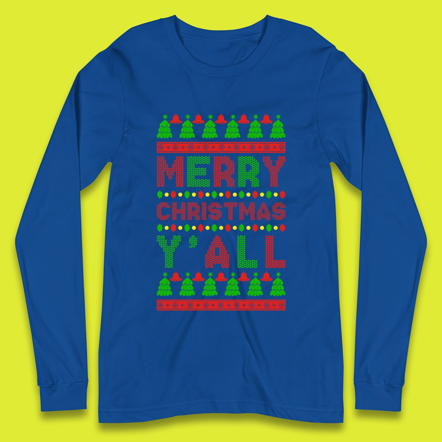 merry christmas y'all long sleeve t-shirt