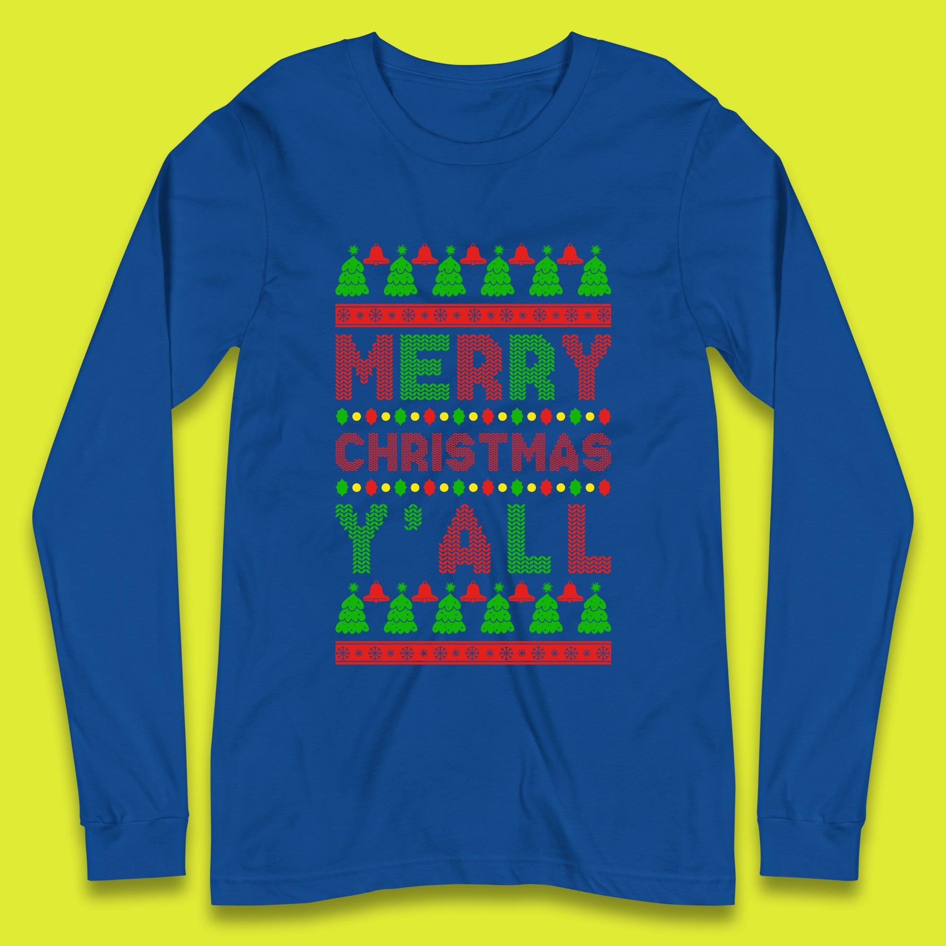 merry christmas y'all long sleeve t-shirt