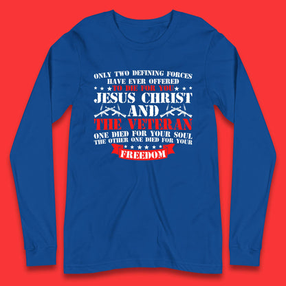 Jesus Christ And The Veteran Long Sleeve T-Shirt