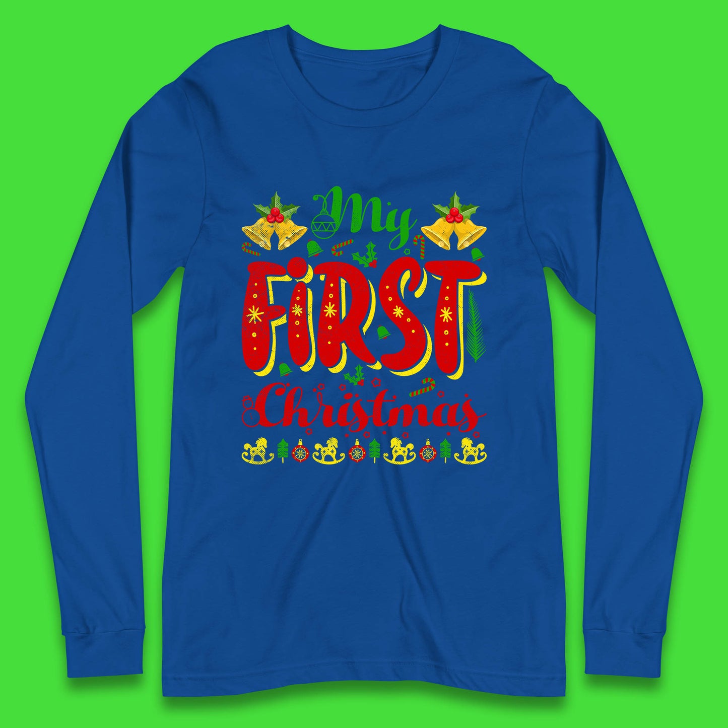 my first christmas long sleeve t shirt