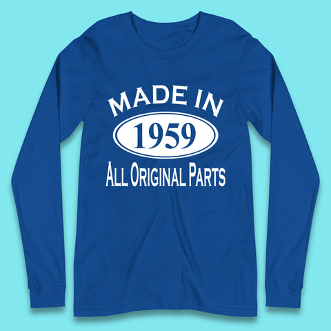 Made In 1959 All Original Parts Vintage Retro 64th Birthday Funny 64 Years Old Birthday Gift Long Sleeve T Shirt