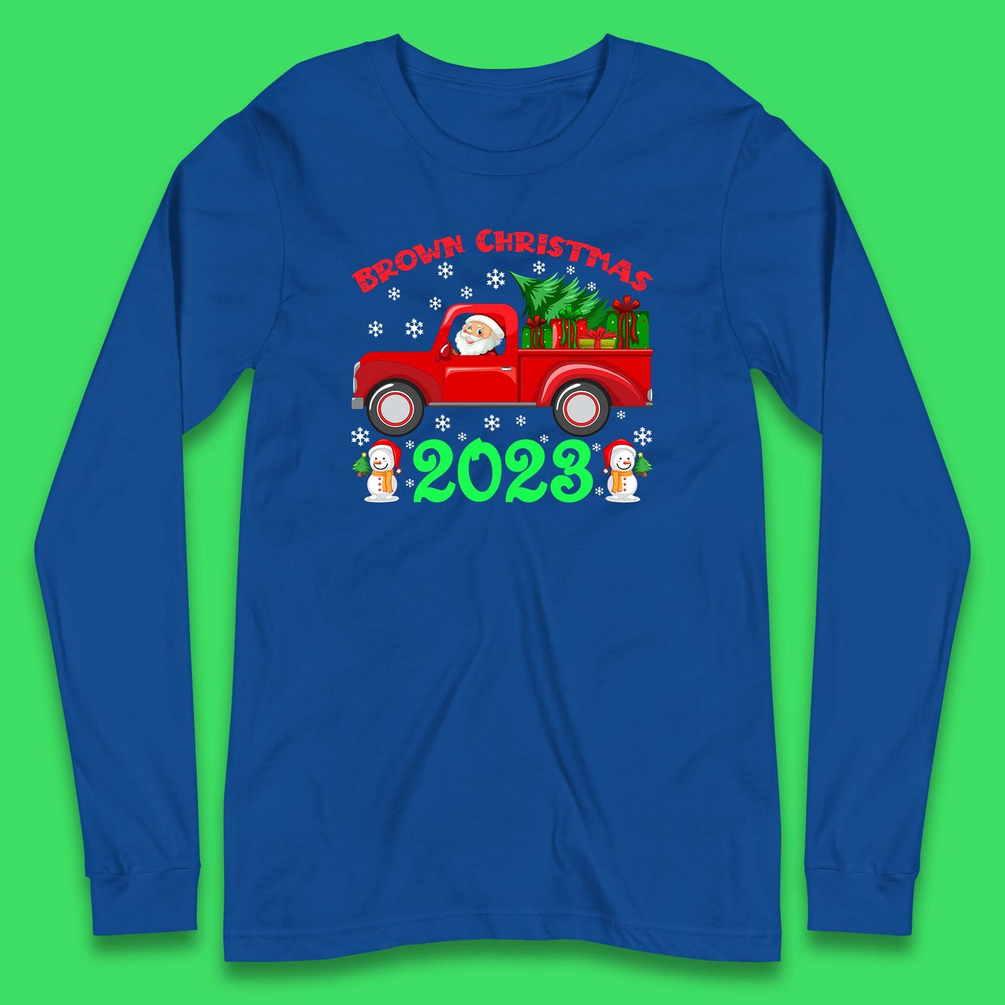 Brown Christmas 2023 Santa Claus Driving Truck With Christmas Tree To Delivery Christmas Gifts Xmas Long Sleeve T Shirt