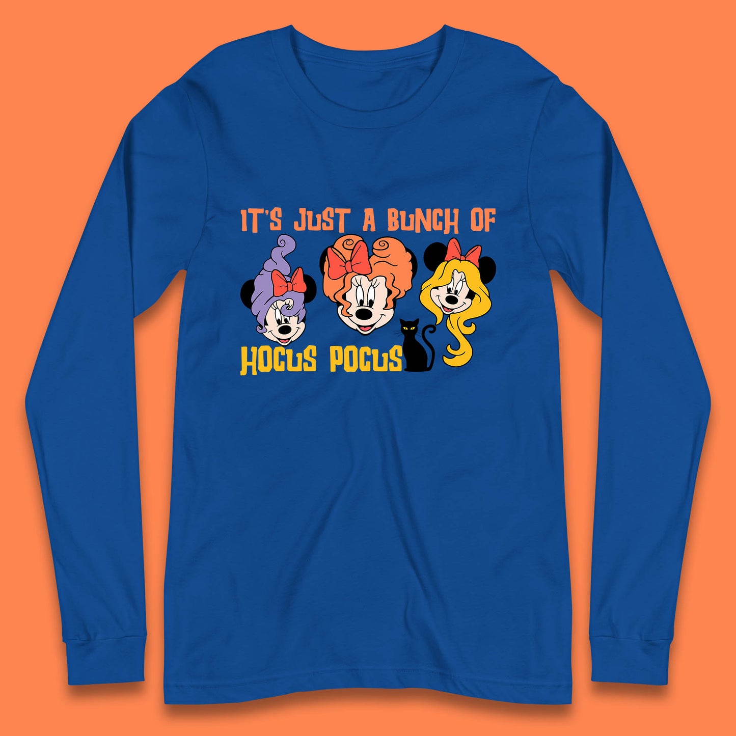 It's Just A Bunch Of Hocus Pocus Halloween Witches Minnie Mouse & Friends Disney Trip Long Sleeve T Shirt