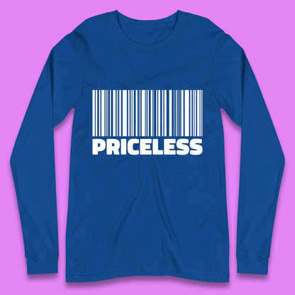 Scan For Priceless Barcode Funny Label Inspirational Empowerment Long Sleeve T Shirt