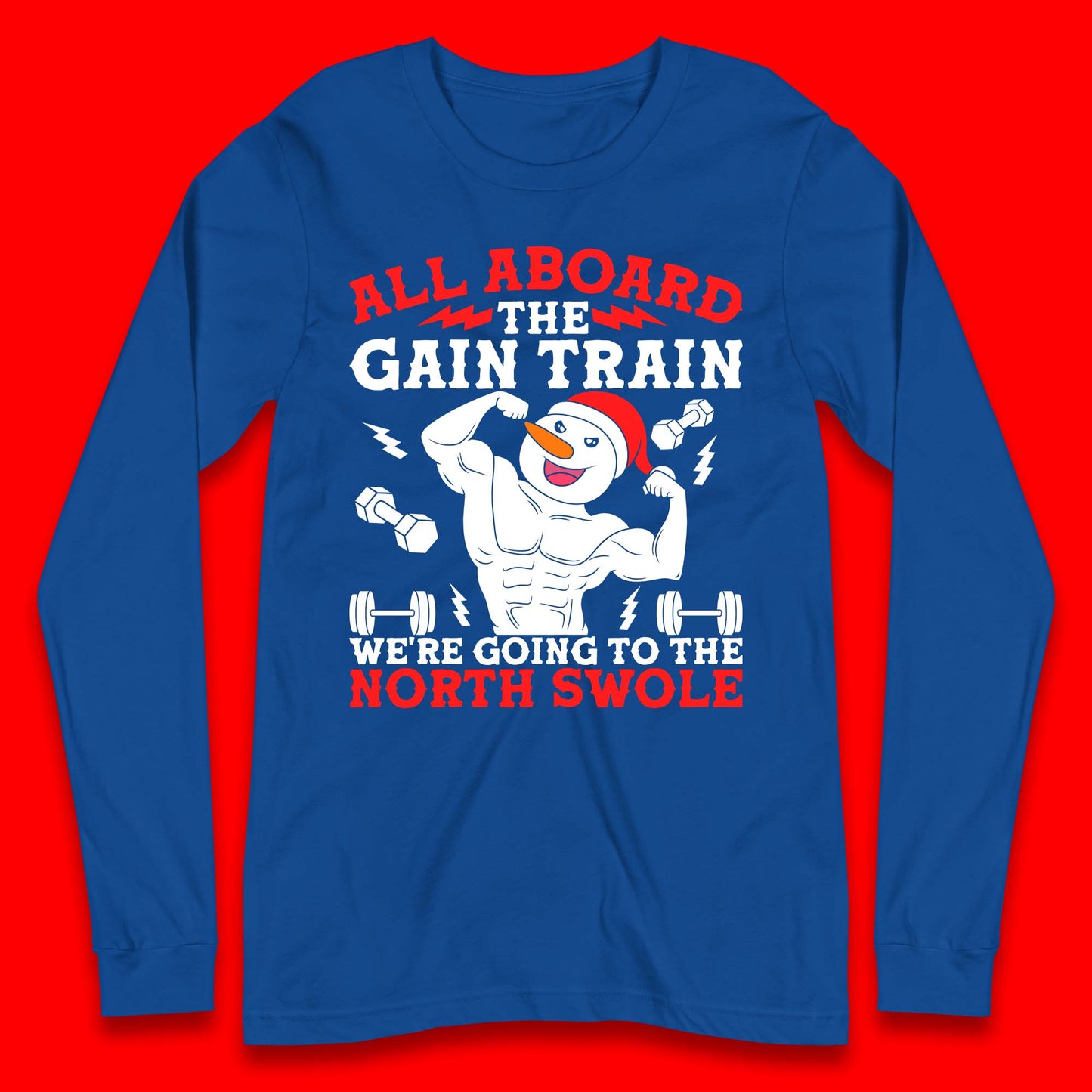 North Swole Snowman Christmas Gym Long Sleeve T-Shirt