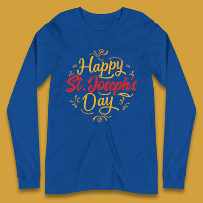 Happy St. Joseph's Day Long Sleeve T-Shirt