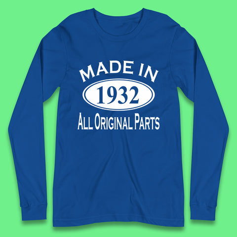 Made In 1932 All Original Parts Vintage Retro 91st Birthday Funny 91 Years Old Birthday Gift Long Sleeve T Shirt