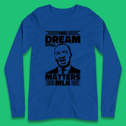 Martin Luther King Long Sleeve T-Shirt