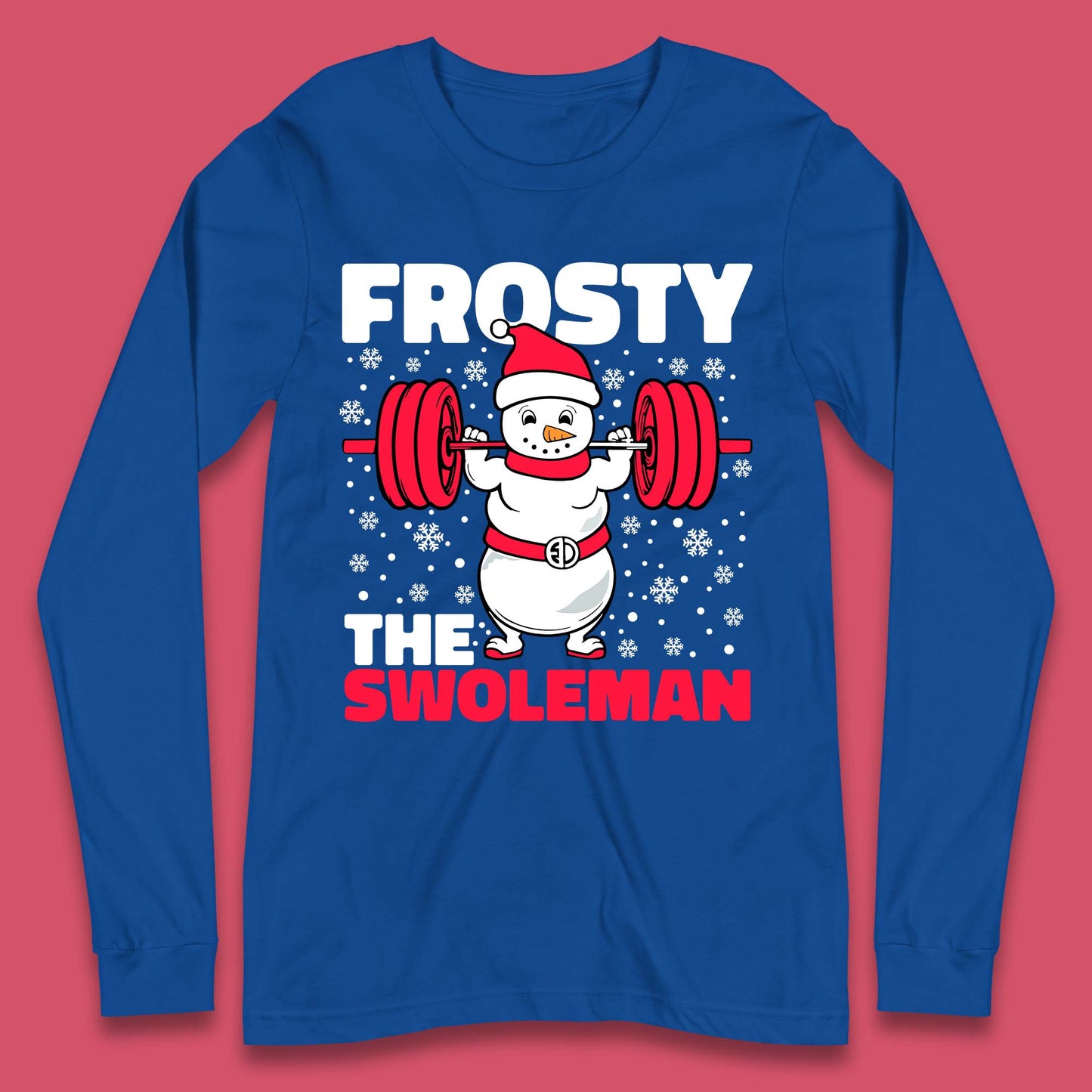 Frosty The Swoleman Christmas Long Sleeve T-Shirt