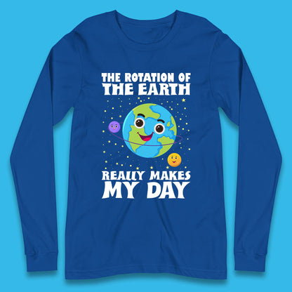 Rotation Of Earth Long Sleeve T-Shirt