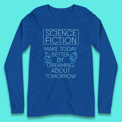 Science Fiction Day Long Sleeve T-Shirt