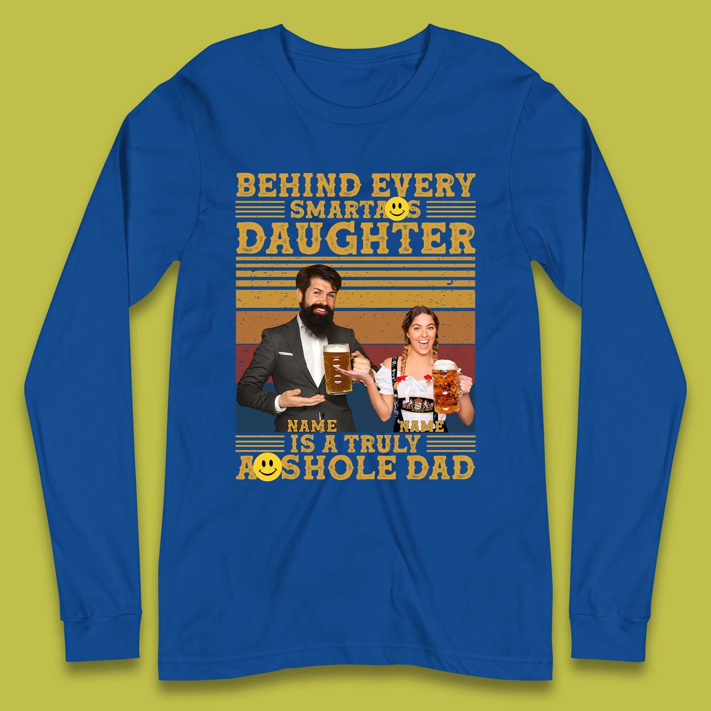 Personalised Truely Asshole Dad Long Sleeve T-Shirt