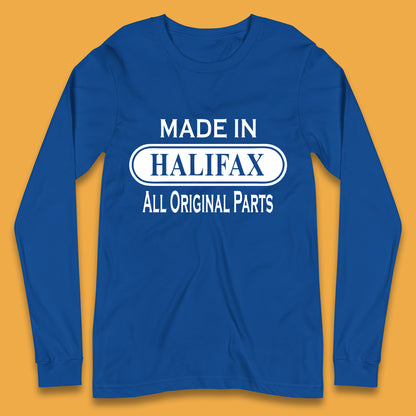 Made In Halifax All Original Parts Vintage Retro Birthday Town in West Yorkshire, England Gift Long Sleeve T Shirt