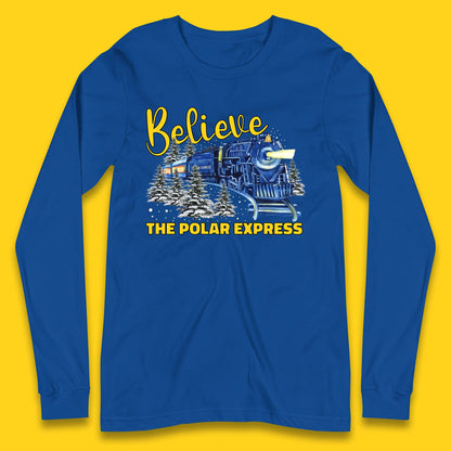 Believe The Polar Express Christmas Train Long Sleeve T-Shirt